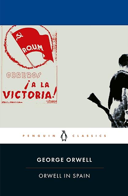 Orwell In Spain by George Orwell Paperback Book