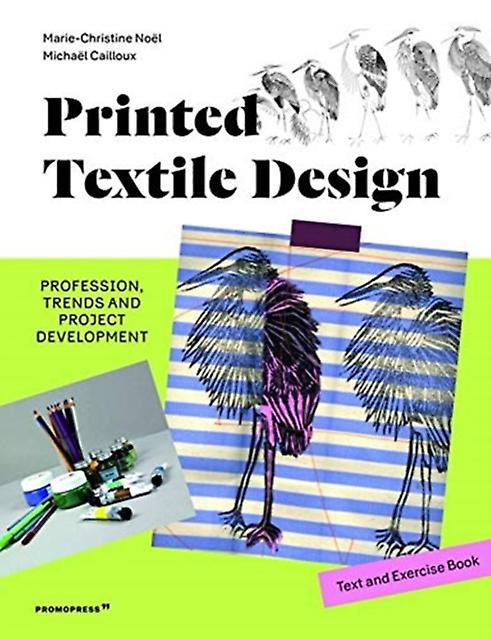 Printed Textile And Design by Michael Cailloux Hardback Book
