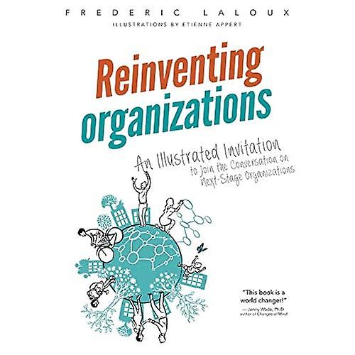 Reinventing Organizations (Paperback)