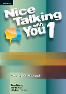 Nice Talking With You Level 1 Teachers Manual by Linda Woo Paperback