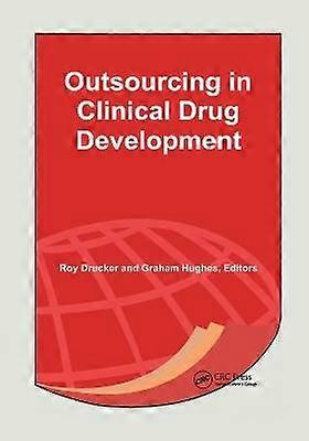 Outsourcing in Clinical Drug Development