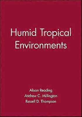Humid Tropical Environments