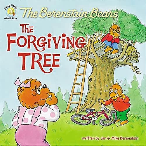 Berenstain Bears and the Forgiving Tree The