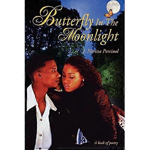 Butterfly in the Moonlight: Un libro de poesía