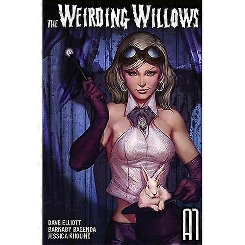 A1 Presents: The Weirding Willows Vol.1