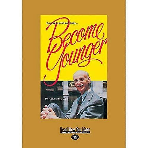 Become Younger (Large Print 16pt)