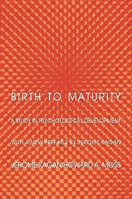 Birth to Maturity - A Study in Psychological Development