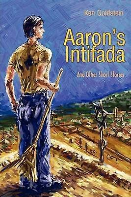 Aarons intifada og andre noveller