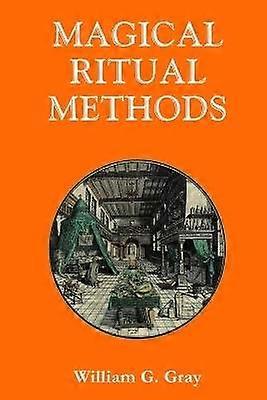 Magical Ritual Methods