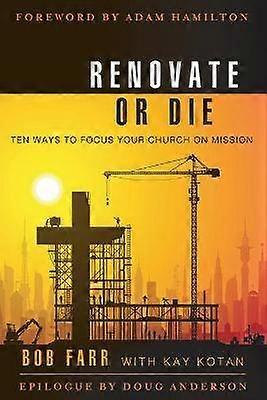 Renovate or Die