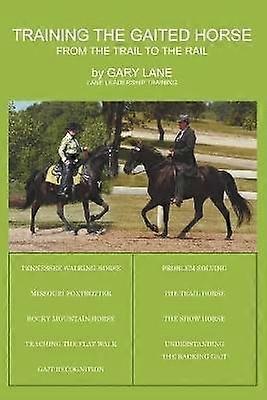 Training the Gaited Horse