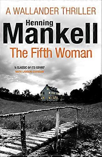 The Fifth Woman: Kurt Wallander
