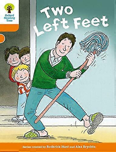 Oxford Reading Tree Biff Chip and Kipper Stories Decode and Develop: Level 6: Two Left Feet
