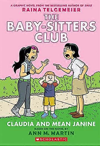 Claudia and Mean Janine