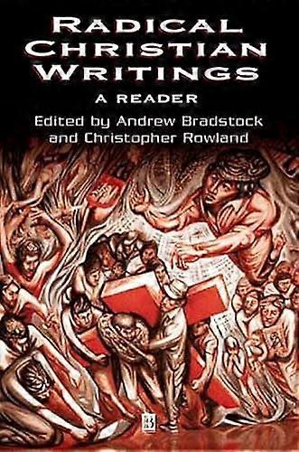 Radical Christian Writings: A Reader