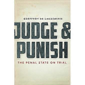 Judge and Punish The Penal State on Trial