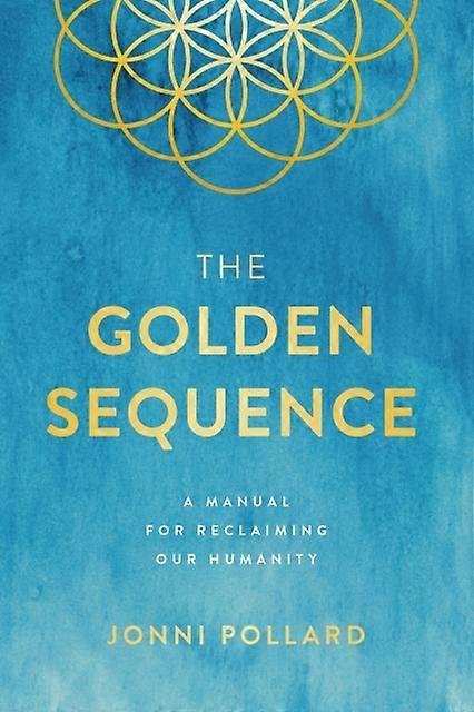 The Golden Sequence by Jonni Pollard Paperback
