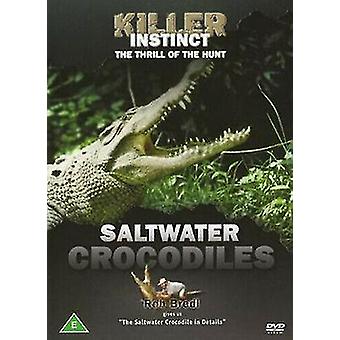 Killer Instinct - The Thrill of the Hunt Saltwater Crocodiles DVD