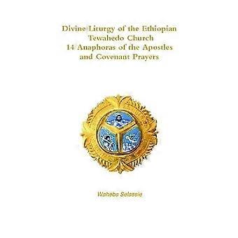 Divine Liturgy Of The Ethiopian Orthodox Tewahedo Church - Waheba Selassie - Hardcover - en Book