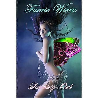 Faerie Wicca - Listening Owl - Paperback - en Book