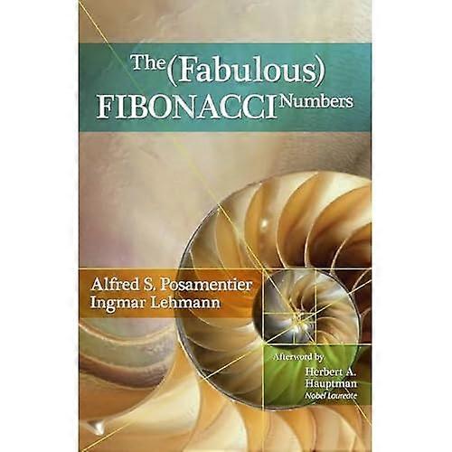 The Fabulous Fibonacci Numbers