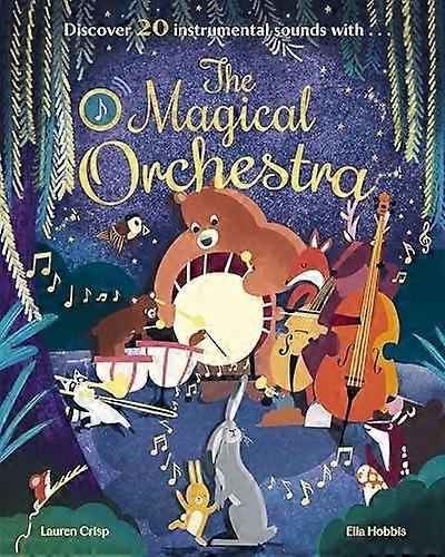 L'Orchestre Magique - Lauren Crisp - Albums illustrés Little Tiger Press Group (Relié)