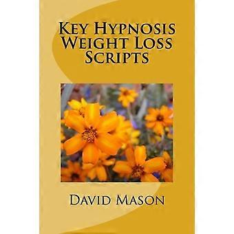 Schlüssel Hypnose Weight Loss Skripte