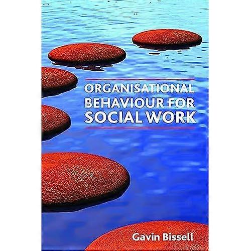 Organisational Behaviour for Social Work