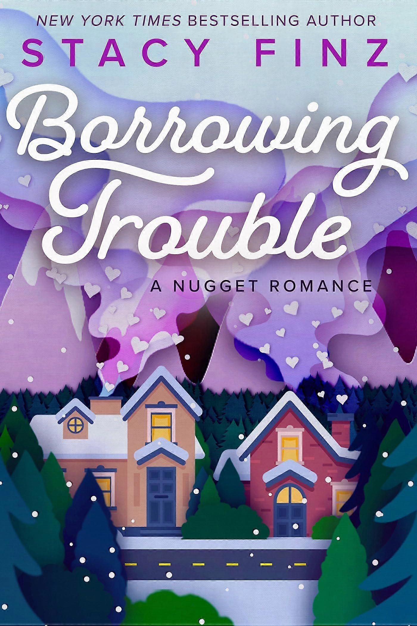 Borrowing trouble