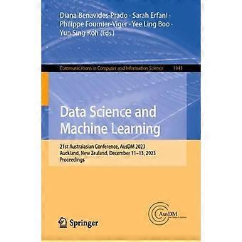 Data Science And Machine Learning 21st Australasian Conference Ausdm 2023 - Springer Nature B.V - Paperback - en Book