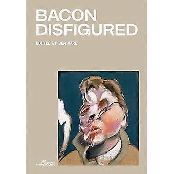 Bacon Disfigured - Thames & Hudson Ltd