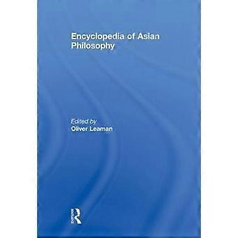 Encyclopedia Of Asian Philosophy - Taylor & Francis Ltd