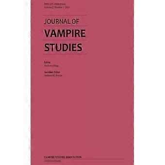 Journal Of Vampire Studies Vol. 2 No. 1 2021 - Vampire Studies Association - Paperback - English Book - Business, Finance & Law