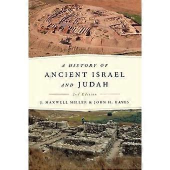 História do Antigo Israel e Judá - Segunda Edição - J. Maxwell Miller - Brochura - em livro