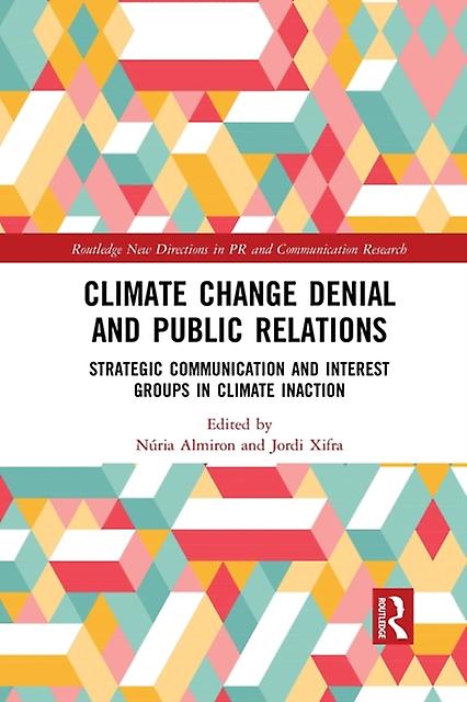 Climate Change Denial And Public Relations