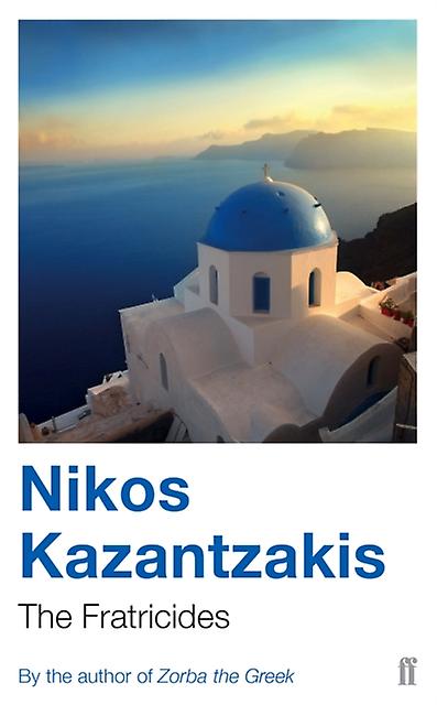 Fratricides - Nikos Kazantzakis
