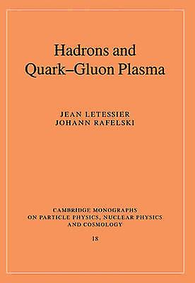 Hadroner och kvark-gluonplasma