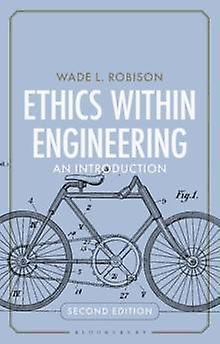 Ethics Within Engineering by Robison, Wade L. Rochester Institute of Technology, USA Paperback