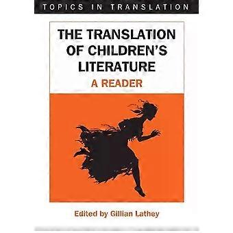 The Translation Of Children's Literature A Reader - Channel View Publications