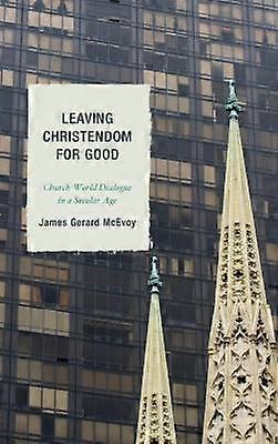 Leaving Christendom for Good