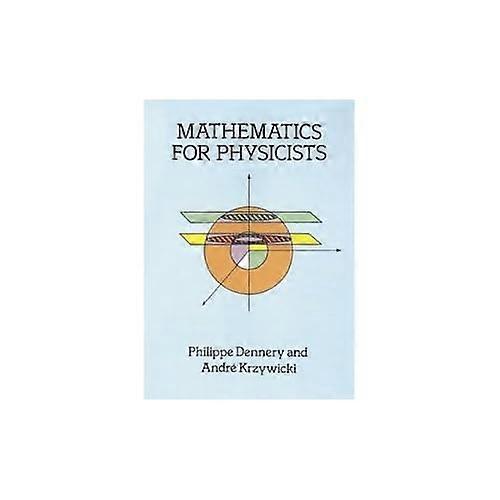 Mathematics for Physicists (Dover Books on Mathematics)