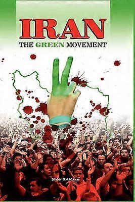 Iran The Green Movement