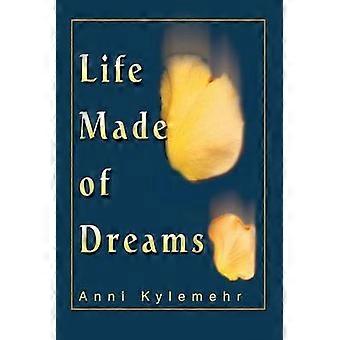 Life Made of Dreams