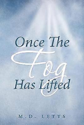 Once The Fog Has Lifted