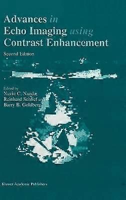 Advances in Echo Imaging Using Contrast Enhancement