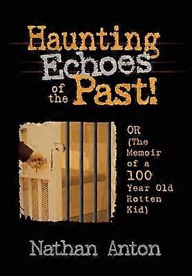 Haunting Echoes of the Past!