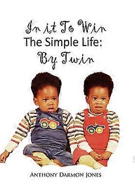 In It to Win the Simple Life