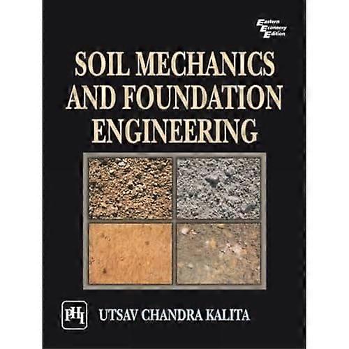Soil Mechanics and Foundation Engineering
