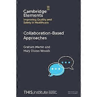 Collaboration-based Approaches - Graham Martin