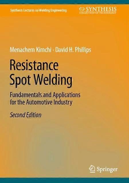 Resistance Spot Welding - David H. Phillips - Hardback - English Book - Mechanical engineering